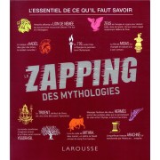  Le zapping des mythologies 