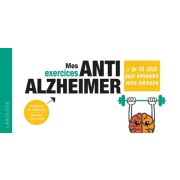 Mes exercices Anti-Alzheimer - + de 70 jeux pour entretenir votre mémoire  