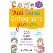  L'anti-fautes d'orthographe junior - Du CP au CM2  