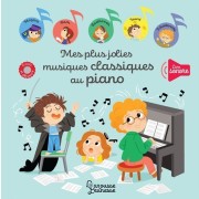  Mes plus belles musiques classiques au piano  