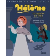  Hélène, la captive de Troie  