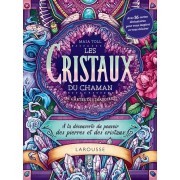  Les cristaux du chaman - A la découverte du pouvoir des pierres et des cristaux - Avec 36 cartes divinatoires pour vous inspirer et vous éclairer  