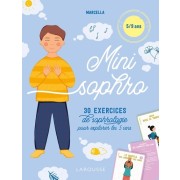  Mini sophro 5/9 ans - 30 exercices de sophrologie pour explorer les 5 sens  