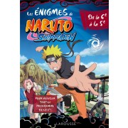  Les énigmes de Naruto Shippuden ; de la 6e à la 5e 