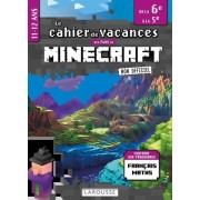  Fans de Minecraft & co - Cahier de vacances de la 6e à la 5e 
