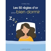  Les 50 règles d'or pour bien dormir  