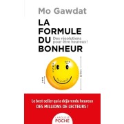  La formule du bonheur - Des résolutions pour être heureux  