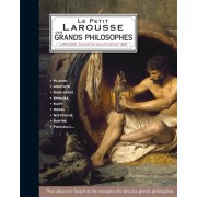  Le Petit Larousse des grands philosophes 