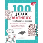  100 jeux matheux pour stimuler vos neurones  