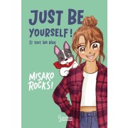  Just be yourself - Et tout ira bien  