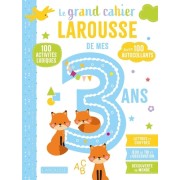  Le grand cahier Larousse de mes 3 ans  