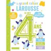  Le grand cahier Larousse de mes 4 ans - 100 activités ludiques, avec 100 autocollants  