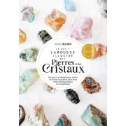  Le Petit Larousse des pierres et des cristaux  