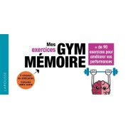 Mes exercices gym mémoire - 72 jeux pour booster votre mémoire  