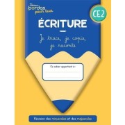  Ecriture CE2 - Je trace, je copie, je raconte  