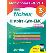  Les fiches Histoire - Géo - EMC 3e Mon année brevet  