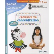  J'améliore ma concentration en 25 activités ludiques Moyenne Section Grande Section - + de 100 autocollants  