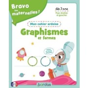  Bravo les maternelles - cahier ardoise - Mes premiers graphismes et formes 