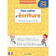  Les cahiers Bordas - Cahier d'écriture CM1 CM2 