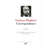  Correspondance - Tome 2, Juillet 1851 - Décembre 1858 