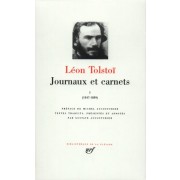  Journaux et carnets - Tome 1, Les années 1847 à 1889 
