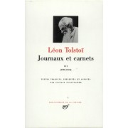  Journaux et carnets - Tome 3, Les années 1905 à 1910 