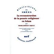  La Reconstruction de la pensée religieuse en Islam  