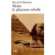  Moïse le pharaon rebelle  