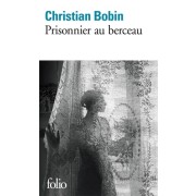  Prisonnier au berceau  