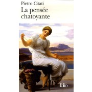  La pensée chatoyante  