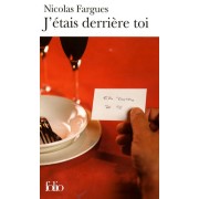  J'étais derrière toi  