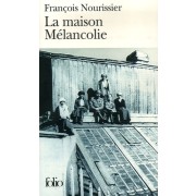  La maison mélancolie  