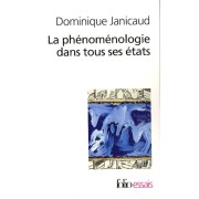  La phénoménologie dans tous ses états - Le tournant théologique de la phénoménologie française suivi de La phénoménologie éclatée  