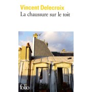  La chaussure sur le toit  