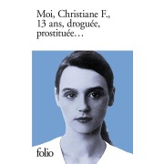  Moi, Christiane F., 13 ans, droguée, prostituée... 