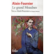  Le Grand Meaulnes ; Alain-Fournier 