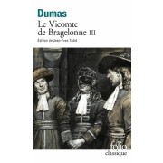  Le Vicomte de Bragelonne Tome 3  
