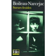  Sueurs froides. D'entre les morts  