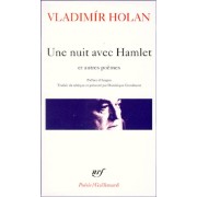  Une nuit avec Hamlet - Et autres poèmes, 1932-1970  