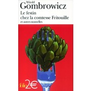  Le festin chez la comtesse Fritouille et autres nouvelles  