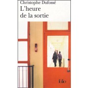  L'heure de la sortie  