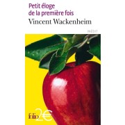  Petit éloge de la première fois  