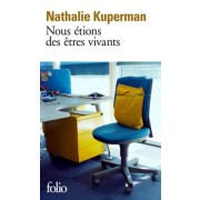 Nous étions des êtres vivants  