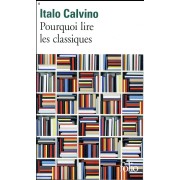 Pourquoi lire les classiques  