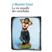  La vie sexuelle des cannibales - A la dérive dans le Pacifique Sud  