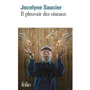  Il pleuvait des oiseaux  