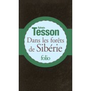  Dans les forêts de Sibérie - Février-juillet 2010  