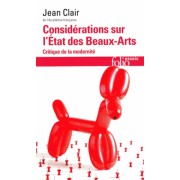  Considérations sur l'état des Beaux-Arts - Critique de la modernité  