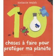  10 Choses Ã  faire pour protÃ©ger ma planÃ¨te 