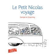  Le Petit Nicolas ; histoires inédites ; le Petit Nicolas en voyage 